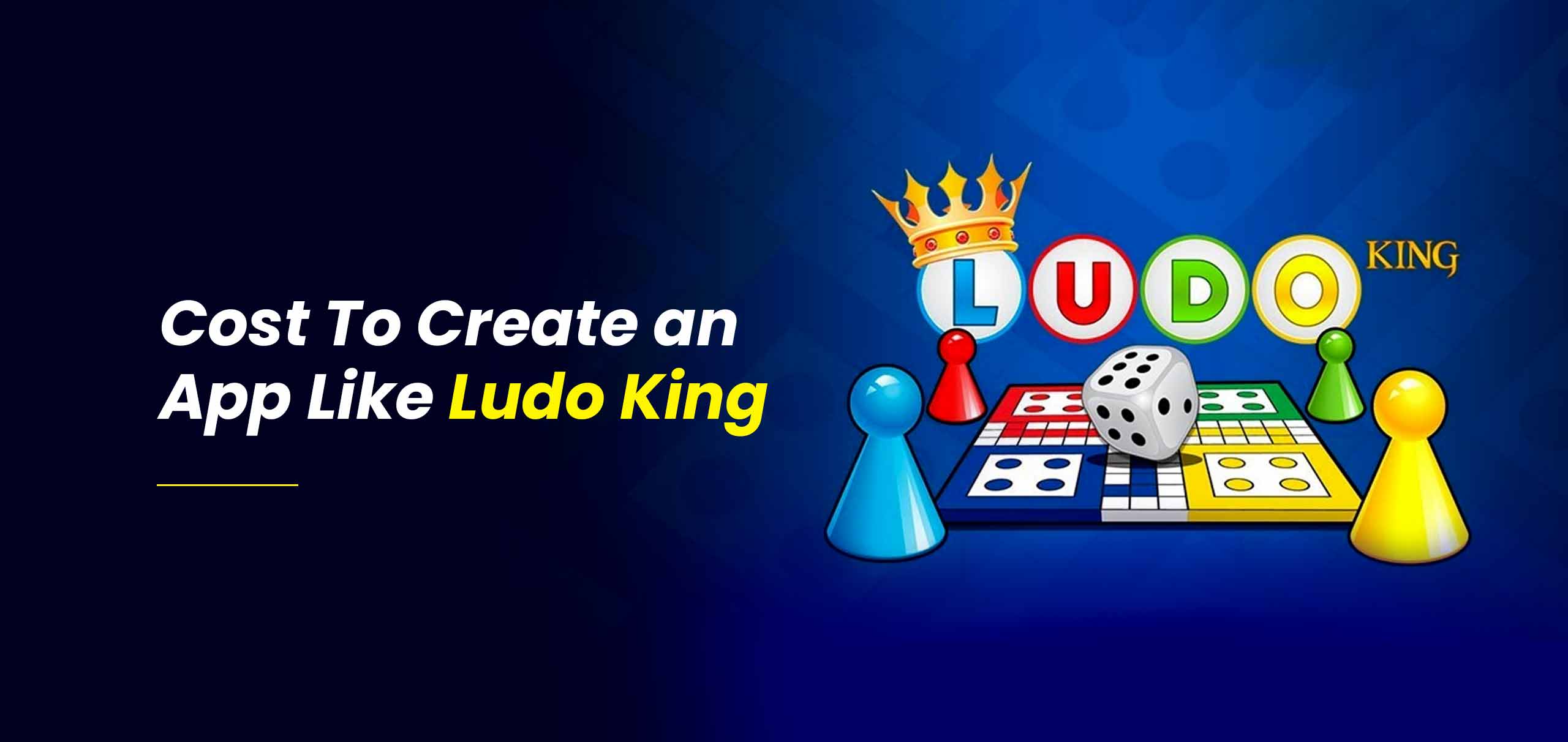 cost to create app like ludo king