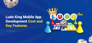 Ludo King Mobile App Development